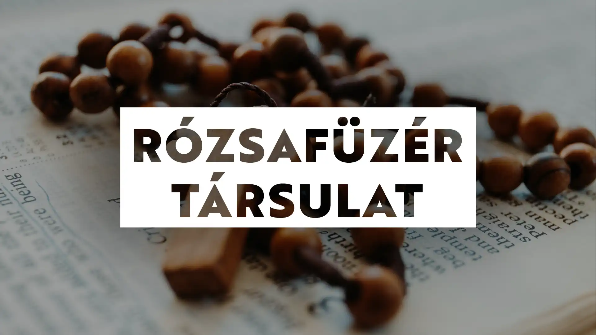 rózsafüzér társulat